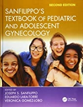 کتاب سانفیلیپوز تکست بوک آف پدیاتریک Sanfilippo's Textbook of Pediatric and Adolescent Gynecology 2020 : Second Edition 2nd Edit