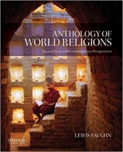 کتاب آنتولوژی آف ورد ریلیجنز Anthology of World Religions: Sacred Texts and Contemporary Perspectives