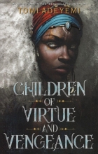 کتاب داستان چیلدرن آف ویرتو اند ونجنسی بای تومی آدیمی Children Of Virtue And Vengeance by Tomi Adeyemi