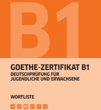 کتاب Goethe Zertifikat B1 Wortliste Deutsch