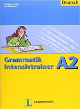 کتاب  Grammatik Intensivtrainer A2