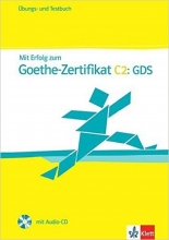 کتاب زبان MIT Erfolg Zum Goethe Zertifikat Ubungs Und Testbuch C2 GDS