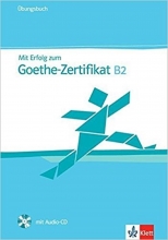 کتاب MIT Erfolg Zum Goethe Zertifikat Ubungsbuch B2 MIT