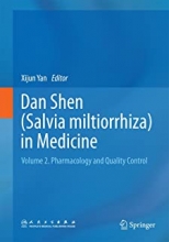 کتاب دان شن این مدیسین Dan Shen (Salvia miltiorrhiza) in Medicine : Volume 2. Pharmacology and Quality Control