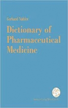 کتاب دیکشنری آف فارماسیوتیکال مدیسین Dictionary of Pharmaceutical Medicine آبی