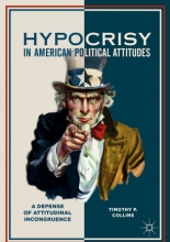کتاب Hypocrisy in American Political Attitudes : A Defense of Attitudinal Incongruence