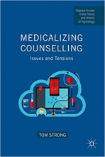کتاب 9783319566993Medicalizing Counselling : Issues and کتاب مدیکالیزینگ کانسلینگ Medicalizing Counselling : Issues and Tensions