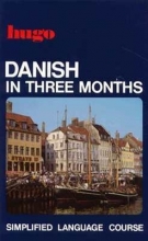 کتاب آموزش دانمارکی در سه ماه دنیش این تری مانس Danish in Three Months