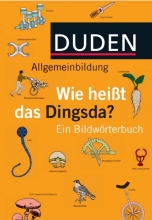 کتاب Duden Allgemeinbildung Wie heißt das Dingsda دیکشنری تصویری آلمانی رنگی