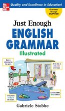 کتاب جاست ایناف انگلیش گرمر ایلوستریتد Just Enough English Grammar Illustrated