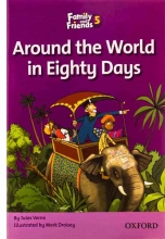 کتاب داستان فامیلی اند فرندز Family and Friends Readers 5 Around the World in Eighty Days