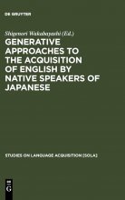 کتاب Generative Approaches to the Acquisition of English by Native Speakers of Japanese