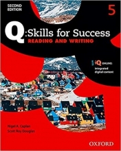 کتاب کیو اسکیلز فور ساکسس Q Skills for Success 5 Reading and Writing 2nd رنگی