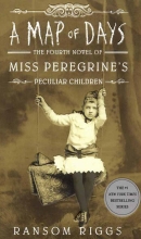 کتاب مپ آف دیز میس پرنگرینز پیکولر چیلدرن A Map of Days Miss Peregrines Peculiar Children 4