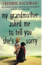 کتاب مای گرند مادر اسکد می تو تل یو شز ساری My Grandmother Asked Me to Tell You Shes Sorry