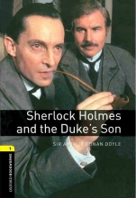 کتاب داستان آکسفورد بوک وارمز وان شرلوک هلمز اند داکز سانOxford Bookworms 1 Sherlock Holmes and The Dukes Son