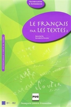 کتاب LE FRANCAIS PAR LES TEXTES B1-B2 رنگی