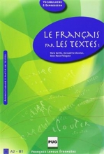 کتاب LE FRANCAIS PAR LES TEXTES A2-B1