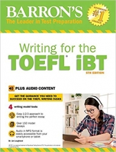 کتاب بارونز رایتینگ فور تافل آی بی تی ویرایش ششم Barrons Writing for the TOEFL IBT 6th
