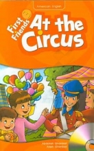 کتاب فرست فرندز 3 First friends 3 reader at the circus کتاب زبان کودکان خردسالان