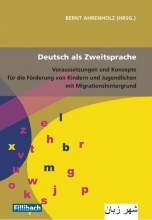 کتاب آلمانی Deutsch als Zweitsprache Voraussetzungen und Konzepte für die Förderung von Kindern und Jugendlichen