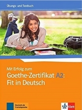 کتاب Mit Erfolg Zum Goethe Zertifikat Ubungs Und Testbuch A2 Fit in Deutsch